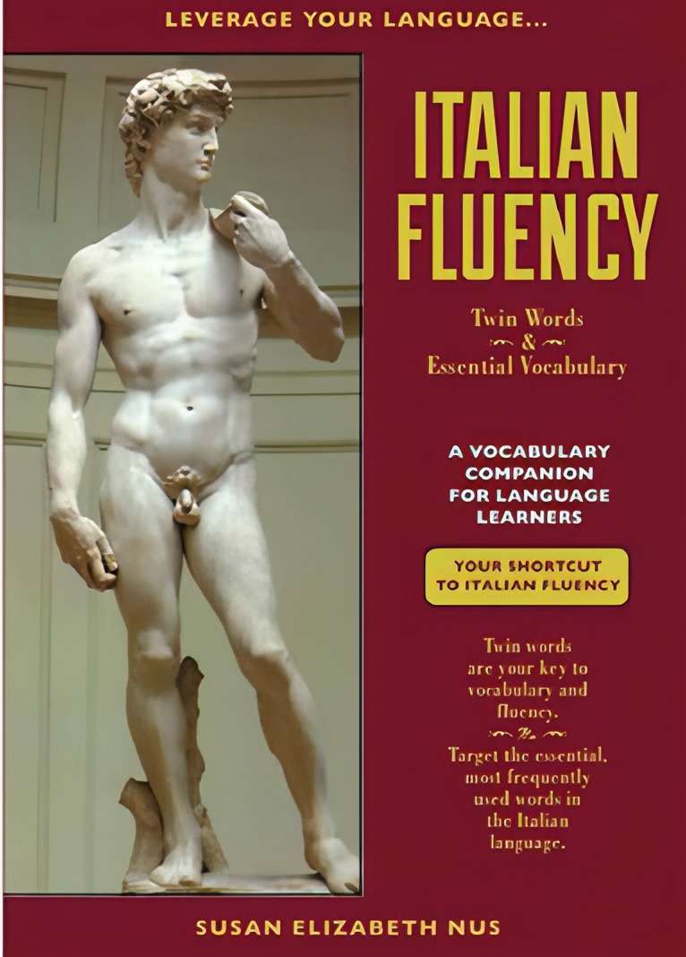 Italian Fluency Expand Your Vocabulary with Style! by Susan Nus