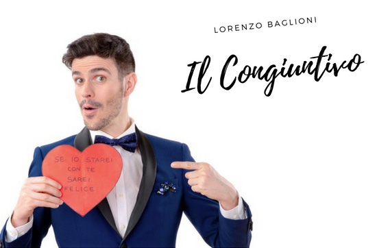 Congiuntivo di Lorenzo Baglioni Helps you find true love!