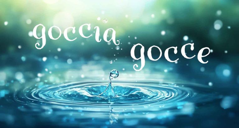 Mastering Italian: How ‘Goccia’ and ‘Gocce’ Inspire Big Gains Through Small drops